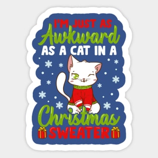 I’m Just as awkward as a Cat in a Christmas Sweater Funny Humor Sticker